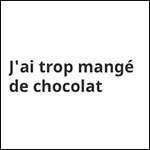 j ai mange trop de chocolat box the envouthe